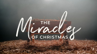 The miracles of Christmas